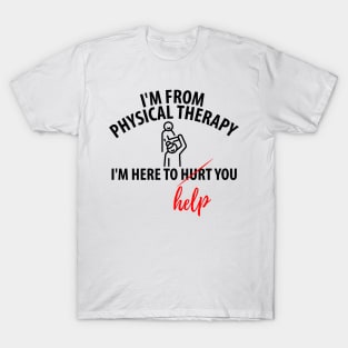 physiotherapist physical therapy gift saying funny T-Shirt